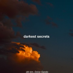 darkest secrets