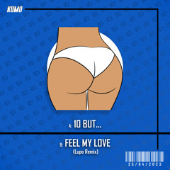 Feel My Love (Lupo Remix)
