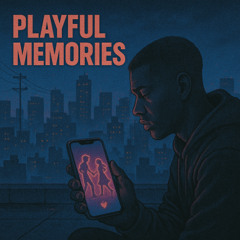 Playful Memories