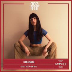 Cross Fade Radio: Mushi (Costa Rica) Entrevista