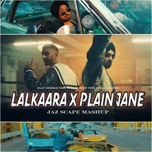 Stream Lalkaara x Plain Jane (JAZ Scape Mashup) mp3 by Jaz Scape Stream Lalkaara x Plain Jane (JAZ Scape Mashup) mp3 by Jaz Scape