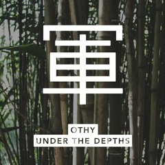 Othy - Under The Depths