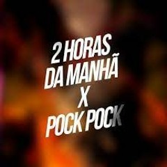 MC ROBA CENA - 2 HORAS DA MANHÃ X POCK POCK (DJ PH CALVIN DJ SORRISO BXD)