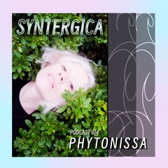 SYNTERGICA PODCAST - PHYTONISSA