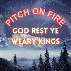 God Rest Ye Weary Kings
