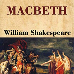 READ EBOOK 💓 Macbeth by  William Shakespeare EPUB KINDLE PDF EBOOK