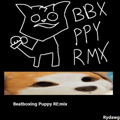 Beatboxing Puppy (remix)