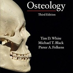 FREE EPUB 📁 Human Osteology by  Tim D. White,Michael T. Black,Pieter Arend Folkens K