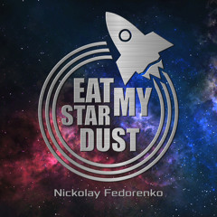 Eat My Stardust