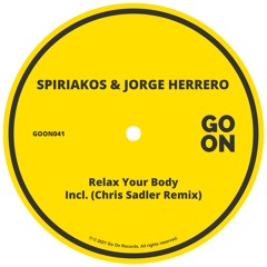 Spiriakos, Jorge Herrero - Relax Your Body (Original Mix)