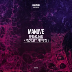 Manuve 'Faces'(ft. Seereal) [Huski Records]