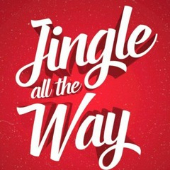 Jingle all the Way