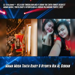 DJ TotoJawo ™ -  RELA KAU TINGGALKAN FUNKOT REQ [ THATA RIADY & NYONYA NIA AL GIBRAN ] 2023