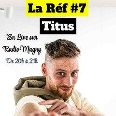 La Ref' #7 - Titus AJE & Sin' (2025-06-19)