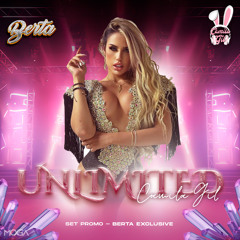 UNLIMITED - CAMILA GIL DJ (SET PROMOCIONAL BERTA EXCLUSIVE CHILE )