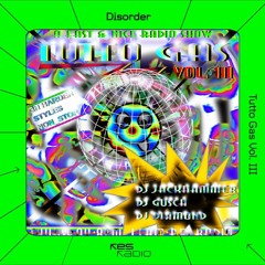Disorder Radio Show #39 | TUTTO GAS Vol.3 w/ DJ Jackhammer (Busy Action), DJ Gusch & DJ Diamond