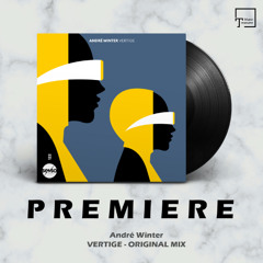 PREMIERE: André Winter - Vertige (Original Mix) [SENSO SOUNDS]