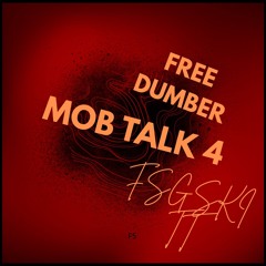 MOB TALK 4