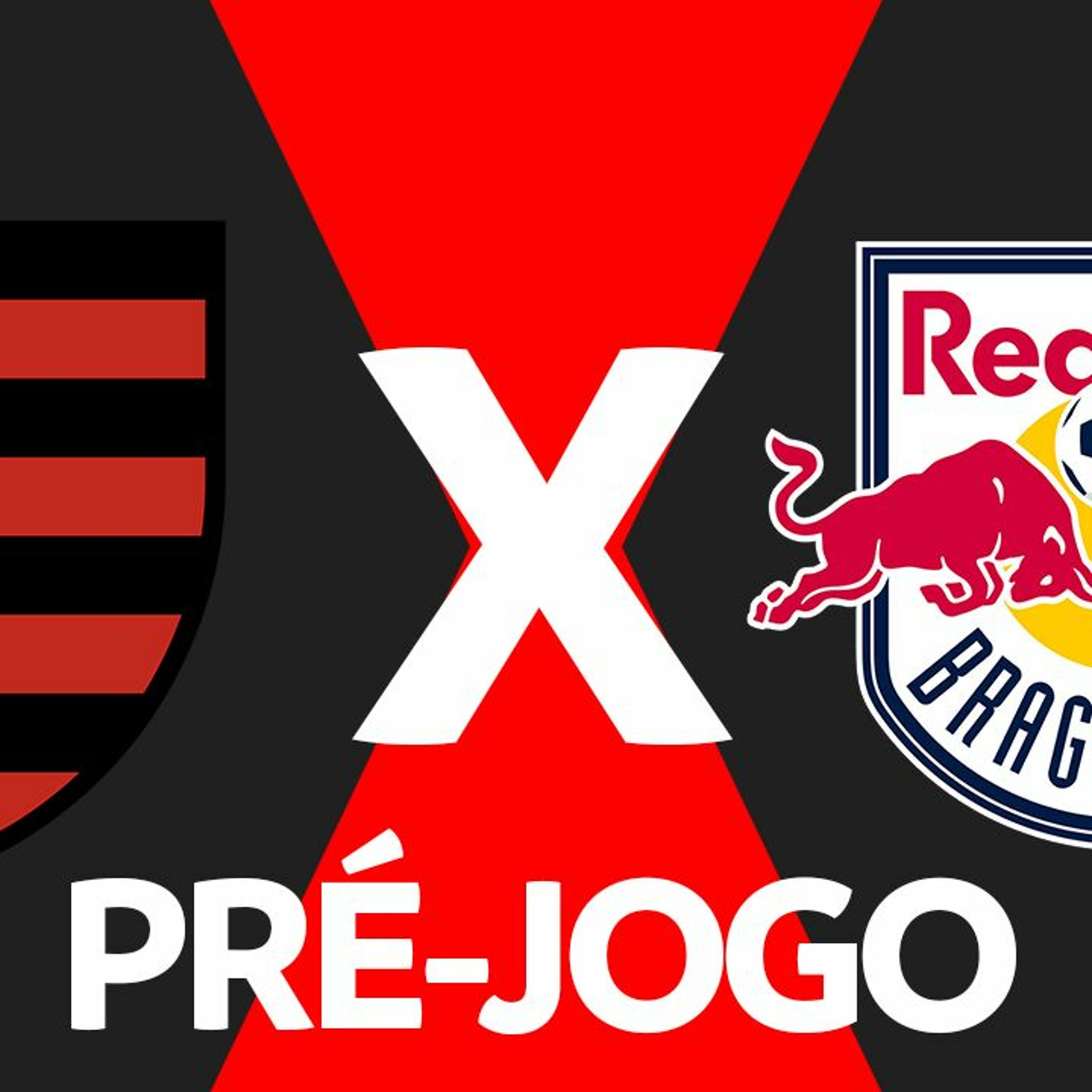 FLAMENGO X BRAGANTINO - PRÉ-JOGO: 30ª RODADA - BRASILEIRÃO 2023