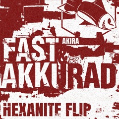 Akira - Fast And Akkurad (HEXANITE BOOTLEG)
