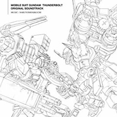 サンダーボルト・メインテーマ用 Instrumental OP1 (機動戦士ガンダム サンダーボルト)