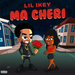 Lil Ikey - Ma Cheri