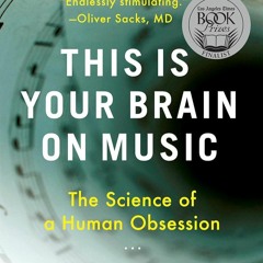 Kindle⚡online✔PDF This Is Your Brain on Music: The Science of a Human Obsession