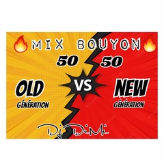 MIX BOUYON  50/50 "OLD VS NEW"