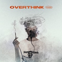 OverThink