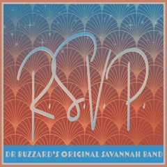 Dr. Buzzard's Original Savannah Band - R.S.V.P.