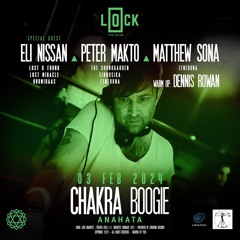 Chakra Boogie Vol.004 - Peter Makto Live Set @ Lock The Club, Budapest (03.02.2024)