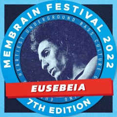 Eusebeia - Membrain Festival 2022 - Promo Mix