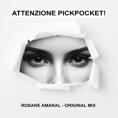 Attenzione Pickpocket (Original Mix)