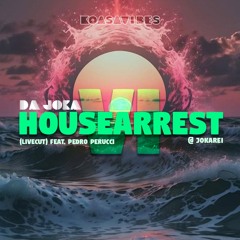 DA JOKA   House Arrest VI (@jokarei)