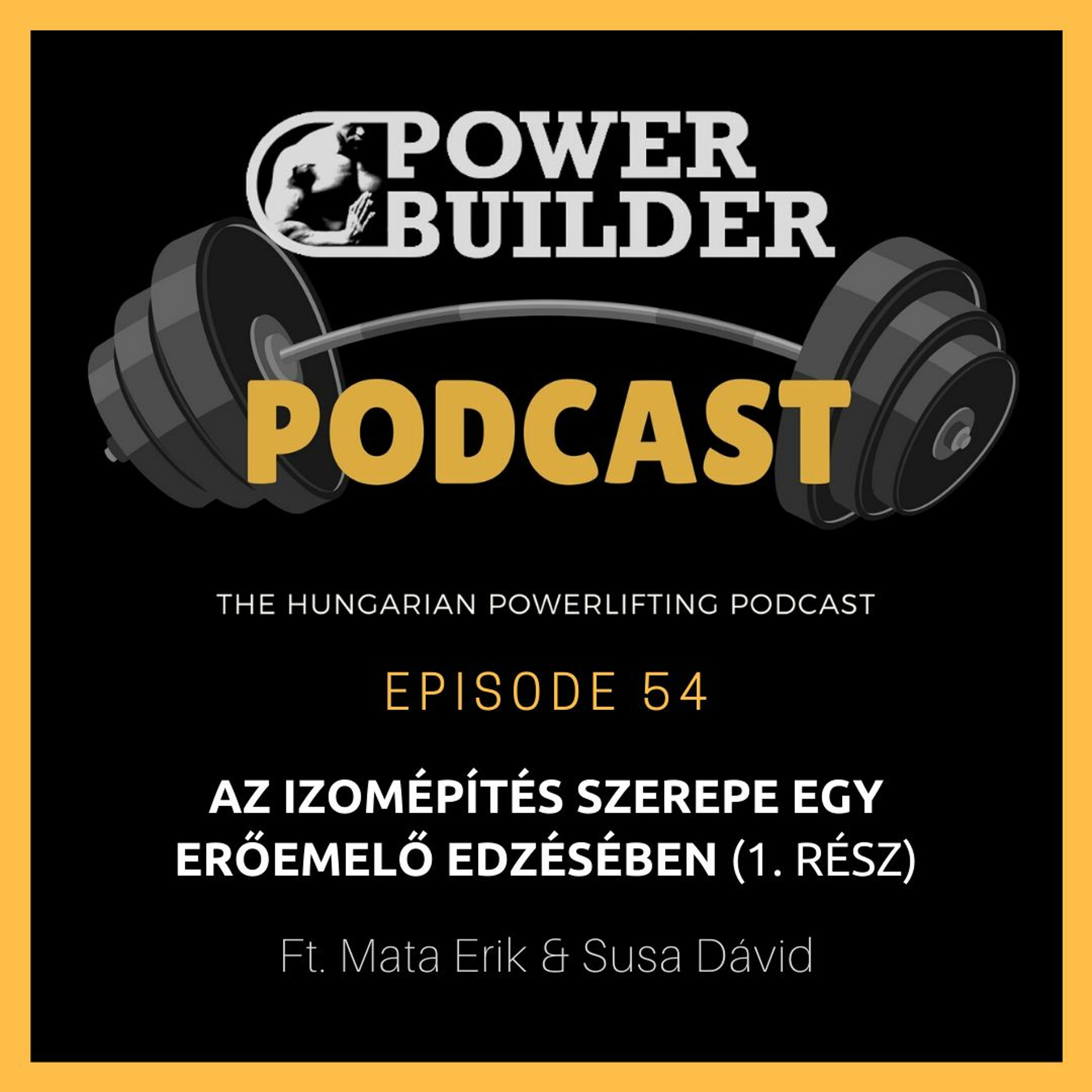 PowerBuilder Podcast - A Magyar Erőemelő Podcast