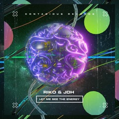 [CR0201] Riko & JDH - Let Me See The Energy (Out Now)