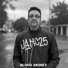Blood Money - JAMC 25