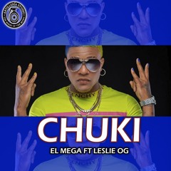 Chuki (feat. LESLIE OG)