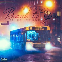 Stori feat Hellzflame- Back to you
