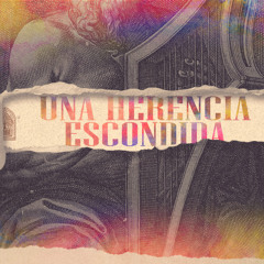 Una Herencia Escondida