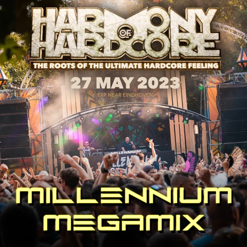 Harmony of Hardcore 2023 | Millennium Mountain Megamix