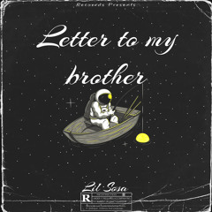 Letter to my brother
