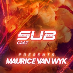 SUBCast Presents: Maurice Van Wyk