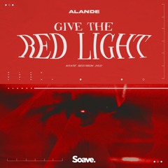Alande - Give The Red Light
