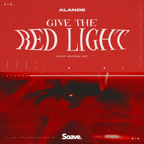 Alande - Give The Red Light