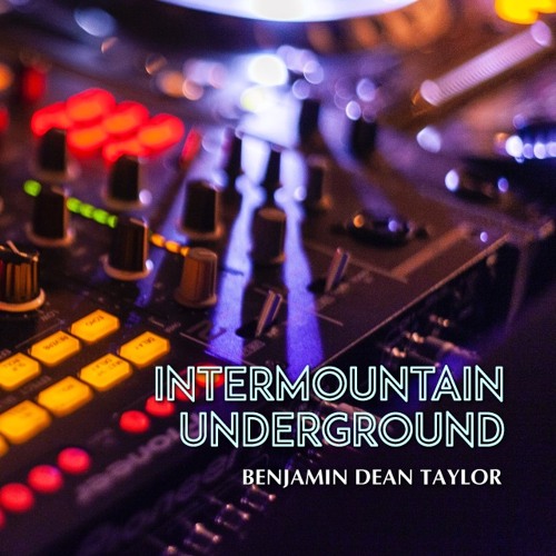 Intermountain Underground (performance track)