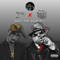 What The Sample?! Pt.4 (2pac & Biggie Edition)