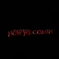 Trappalot x yungan - How We Comin (Official Audio)