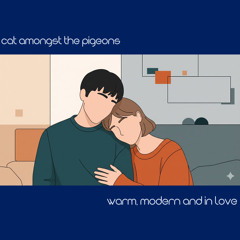 Warm, Modern and In Love