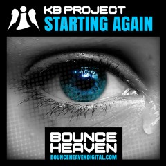KB Project - Starting Again - BounceHeaven.co.uk